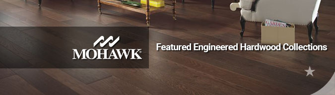 mohawk featured Engineered hardwood flooring collections