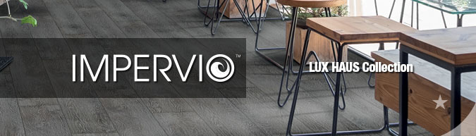 Impervio Engineered Waterproof flooring LUX HAUS collection